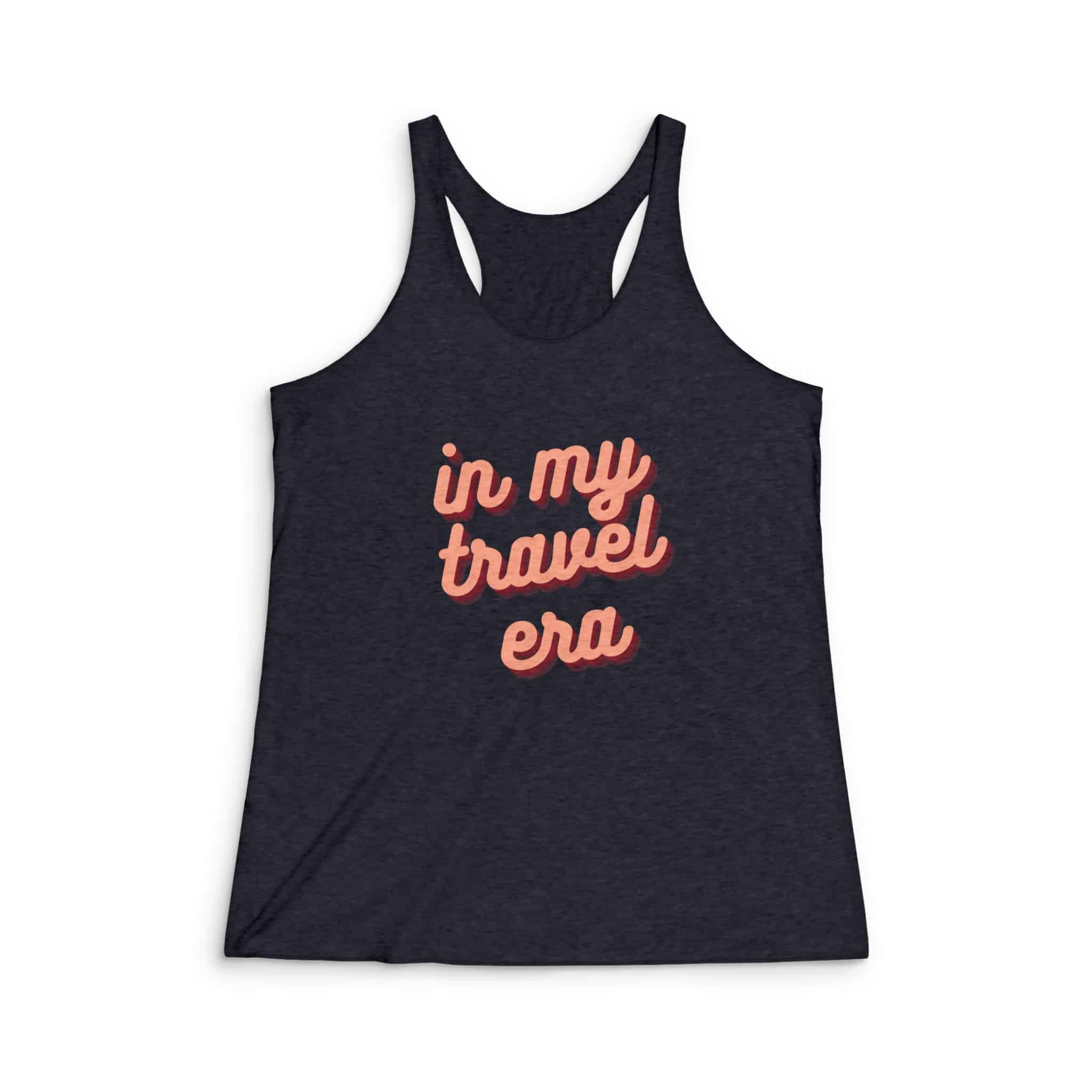 In My Travel Era - Women's Tri-Blend Racerback Tank