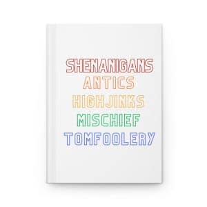 Rainbow Shenanigans Hardcover Journal