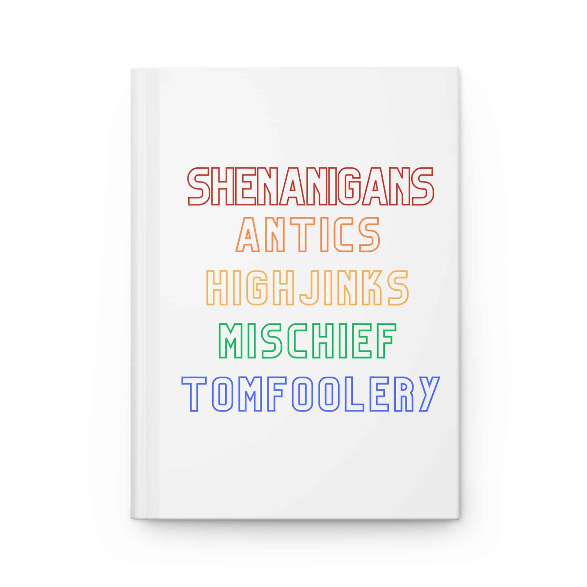 Rainbow Shenanigans Hardcover Journal